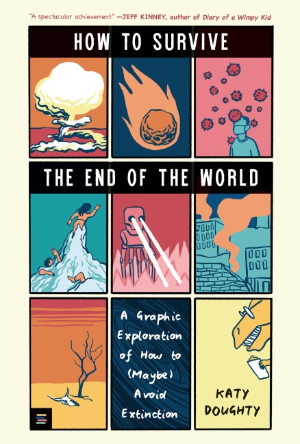 How to Survive the End of the World - Katy Doughty