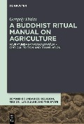 Cover-Bild zum Titel 'A Buddhist Ritual Manual on Agriculture' von 'Gergely Hidas'