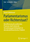 Cover-Bild zum Titel 'Parlamentarismus oder Richterstaat?' von 'Daniel Hildebrand'