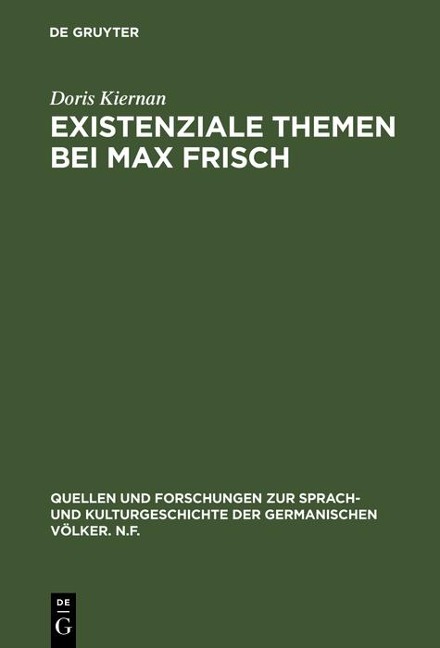 Existenziale Themen bei Max Frisch - Doris Kiernan