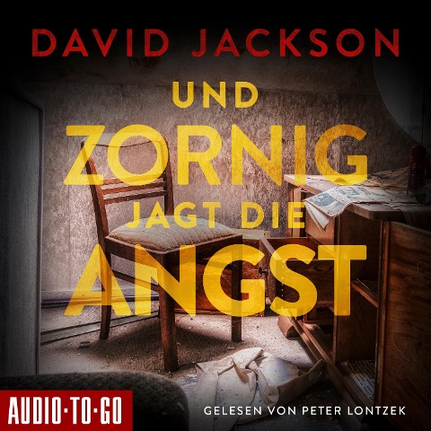 Und zornig jagt die Angst - David Jackson