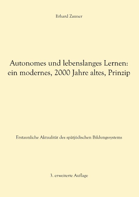 Autonomes und lebenslanges Lernen: ein modernes, 2000 Jahre altes, Prinzip - Erhard Zauner