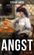 Cover-Bild zum Titel 'ANGST' von 'Stefan Zweig'