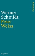 Cover-Bild zum Titel 'Peter Weiss' von 'Werner Schmidt'