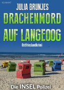 Cover-Bild zum Titel 'Drachenmord auf Langeoog. Ostfrieslandkrimi' von 'Julia Brunjes'
