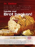 Cover-Bild zum Titel 'Heute mal Brot backen!' von 'Oetker'