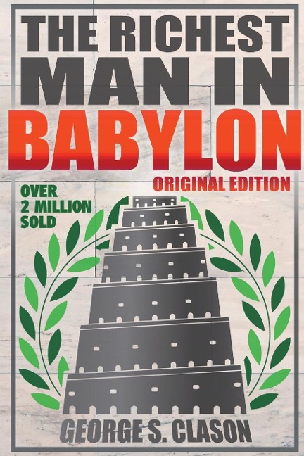 Richest Man In Babylon - Original Edition - George S Clason