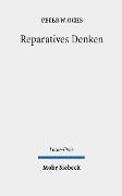 Reparatives Denken - Peter W. Ochs