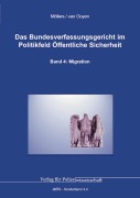Cover-Bild zum Titel 'Das Bundesverfassungsgericht im Politikfeld Öffentliche Sicherheit' von 'Martin H. W. Möllers, Robert Chr. van Ooyen'