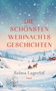 Cover-Bild zum Titel 'Die schönsten Weihnachtsgeschichten' von 'Selma Lagerlöf'