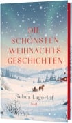 Cover-Bild zum Titel 'Die schönsten Weihnachtsgeschichten' von 'Selma Lagerlöf'