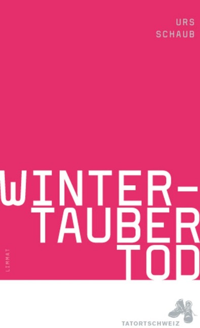 Wintertauber Tod - Urs Schaub