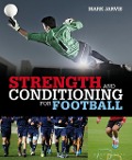 Cover-Bild zum Titel 'Strength and Conditioning for Football' von 'Mark Jarvis'