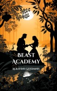 Cover-Bild zum Titel 'Beast Academy' von 'Vanessa Jaeckert'
