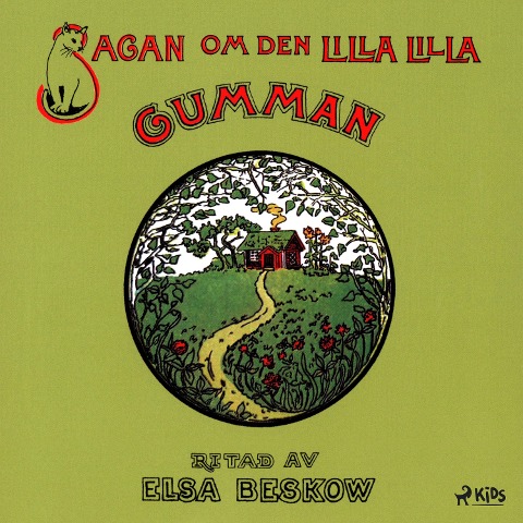 Sagan om den lilla, lilla gumman - Elsa Beskow