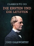 Cover-Bild zum Titel 'Die Ersten und die Letzten' von 'John Galsworthy'