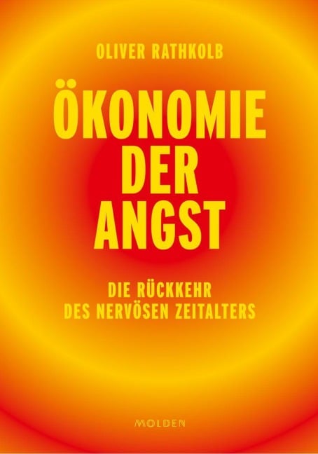 Ökonomie der Angst - Oliver Rathkolb