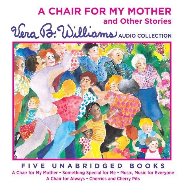 A Chair for My Mother and Other Stories CD - Vera B Williams