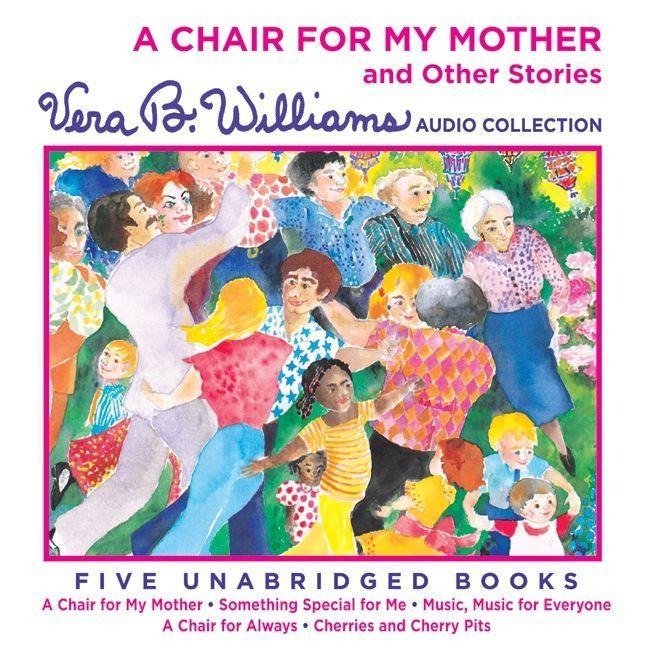 A Chair for My Mother and Other Stories CD - Vera B Williams