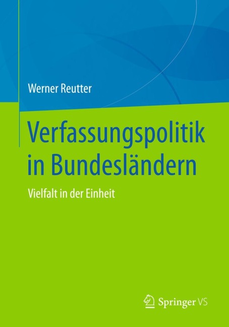 Verfassungspolitik in Bundesländern - Werner Reutter