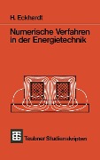 Cover-Bild zum Titel 'Numerische Verfahren in der Energietechnik' von 'H. Eckhardt'