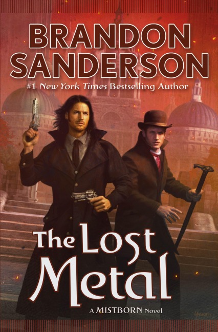 The Lost Metal - Brandon Sanderson