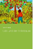 Cover-Bild zum Titel 'Udo und der Apfelbau' von 'Gisela Paprotny'