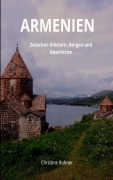 Cover-Bild zum Titel 'Armenien' von 'Christine Rohner'