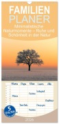 Cover-Bild zum Titel 'Familienplaner 2026 - Minimalistische Naturmomente - Ruhe und Schönheit in der Natur mit 5 Spalten (Wandkalender, 21 x 45 cm) CALVENDO' von 'Mb Fotografie'