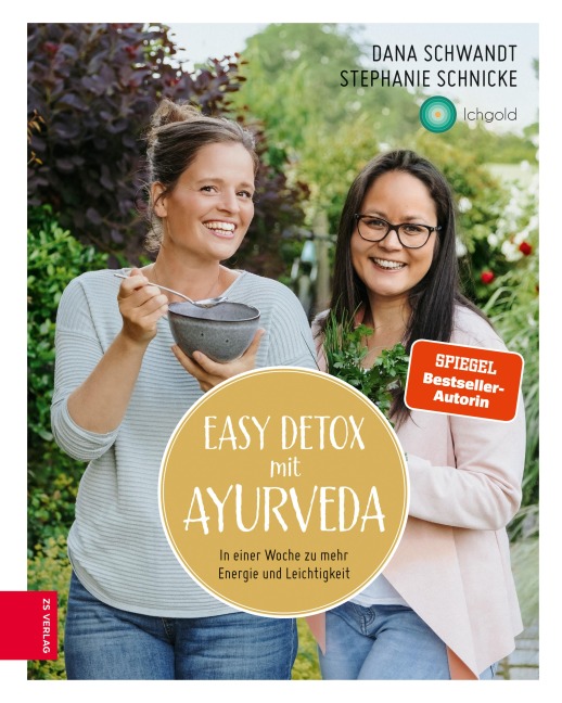 Easy Detox mit Ayurveda - Dana Schwandt, Stephanie Schnicke