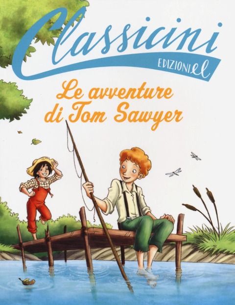 Le avventure di Tom Sawyer da Mark Twain. Classicini - Guido Sgardoli