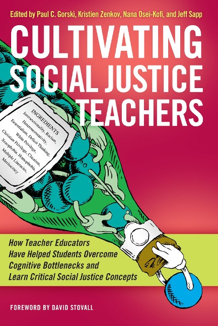 Cultivating Social Justice Teachers - 