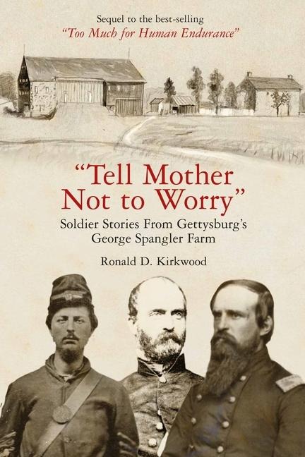 Tell Mother Not to Worry - Ronald D Kirkwood