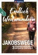 Cover-Bild zum Titel 'KOMPASS Endlich Weitwandern - Jakobswege' von 'Lisa Aigner, Robert Schwänz'
