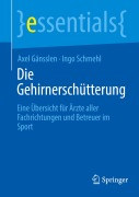 Cover-Bild zum Titel 'Die Gehirnerschütterung' von 'Ingo Schmehl, Axel Gänsslen'