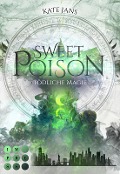 Sweet Poison. Tödliche Magie - Kate Jans