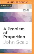 PROBLEM OF PROPORTION M - John Scalzi