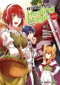 Cover-Bild zum Titel 'The Wrong Way to Use Healing Magic Volume 6' von 'Kugayama Reki, Kurokata'