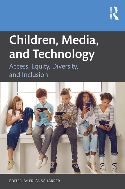 Children, Media, and Technology - 