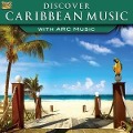Discover Caribbean Music-With Arc Music - Various