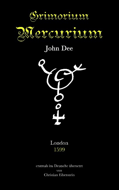 Grimorium Mercurium - John Dee