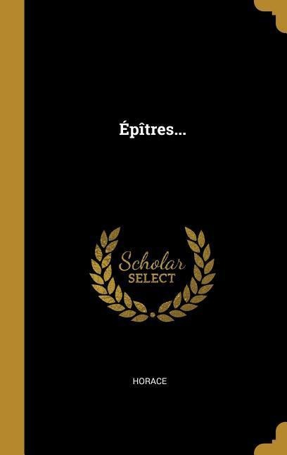 Épîtres... - 