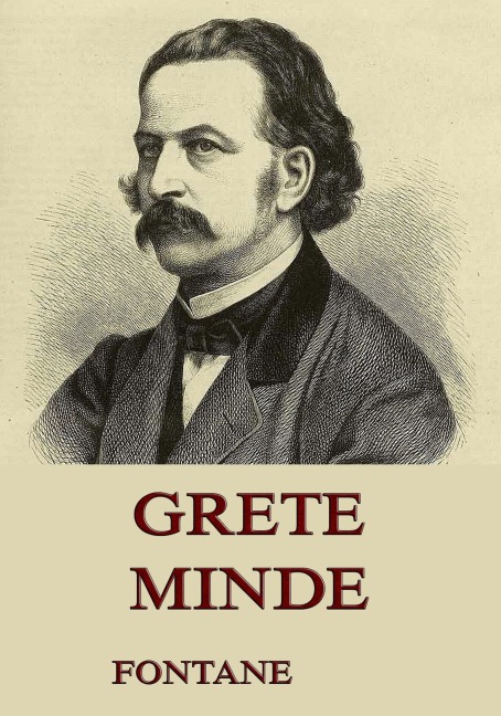Grete Minde - Theodor Fontane
