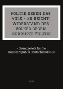 Politik gegen das Volk - Es reicht! Widerstand des Volkes gegen korrupte Politik - Dave Red