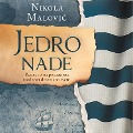 Cover-Bild zum Titel 'Jedro nade' von 'Nikola Malovic'