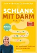 Cover-Bild zum Titel 'Schlank mit Darm - Die Darm-Diät - Aktualisierte Neuausgabe' von 'Michaela Axt-Gadermann'