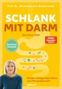 Cover-Bild zum Titel 'Schlank mit Darm - Die Darm-Diät - Aktualisierte Neuausgabe' von 'Michaela Axt-Gadermann'