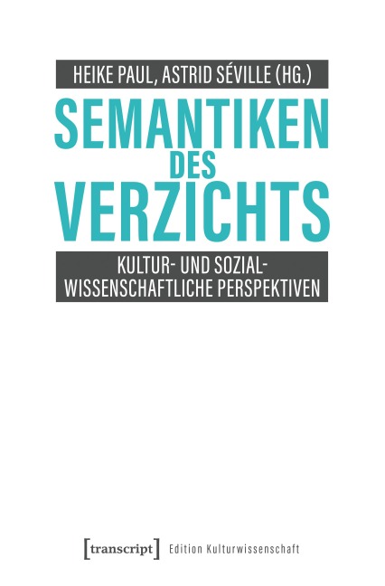 Semantiken des Verzichts - 