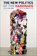 Cover-Bild zum Titel 'The New Politics of the Handmade' von ''