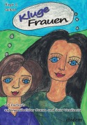 Cover-Bild zum Titel 'Kluge Frauen' von 'Birgit S Seibold'